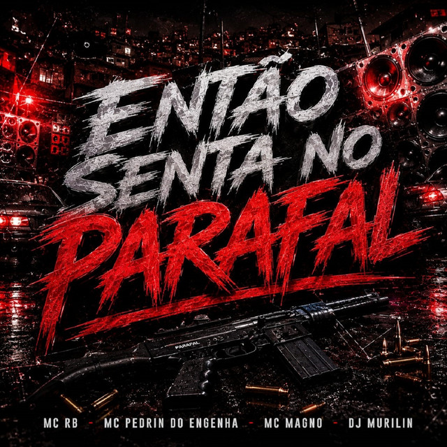 ENTÃO SARRA NO PARAFAL
