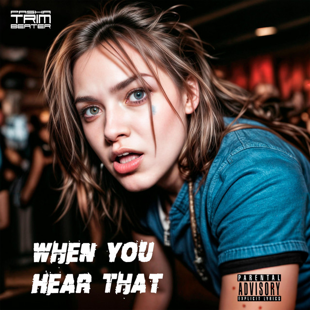 Обкладинка: When You Hear That — Trimbeater