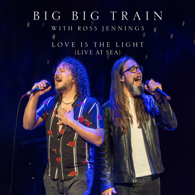 Love Is the Light (feat. Ross Jennings) [Live at Sea 2026]
