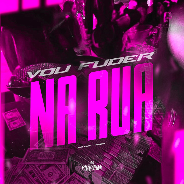 Vou Fuder na Rua
