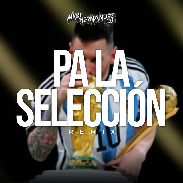 Pa la Seleccion - Remix