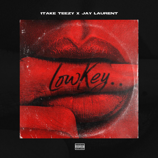 Lowkey - Single by Jay Laurent | Spotify