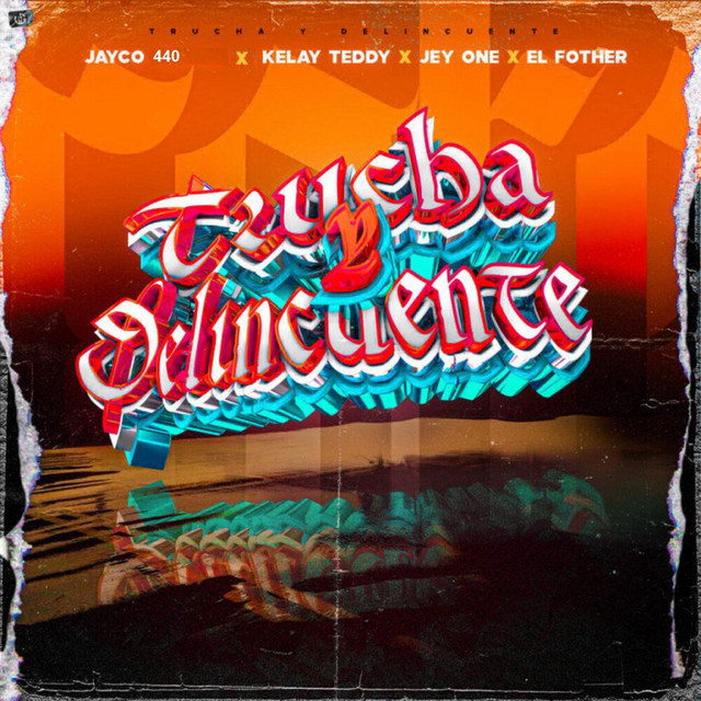 TRUCHA Y DELINCUENTE - Remix
