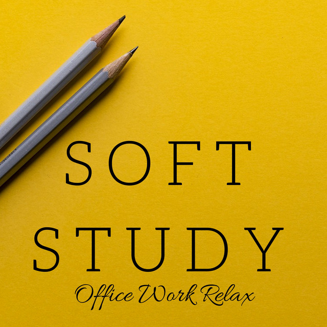 Soft Study: Easy Listening Instrumental Study Music, Jazz Background Music cover art