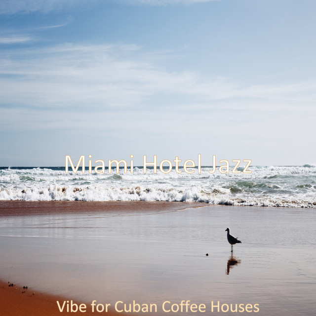 Vibe for Cuban Coffee Houses cover art