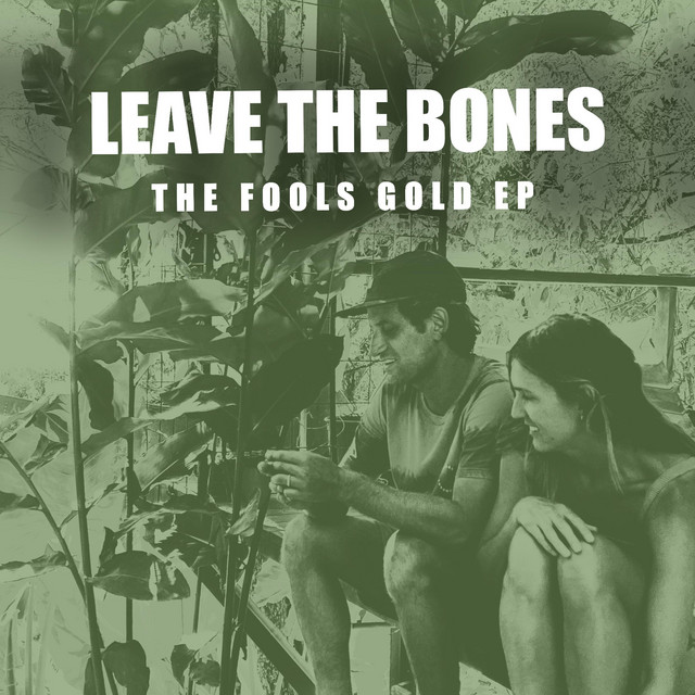 The Fools Gold EP