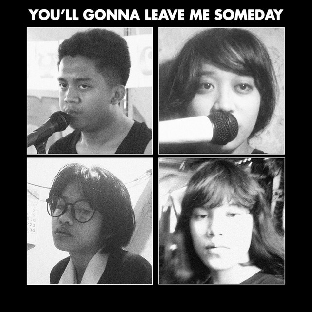 You'll Gonna Leave Me Someday cover art