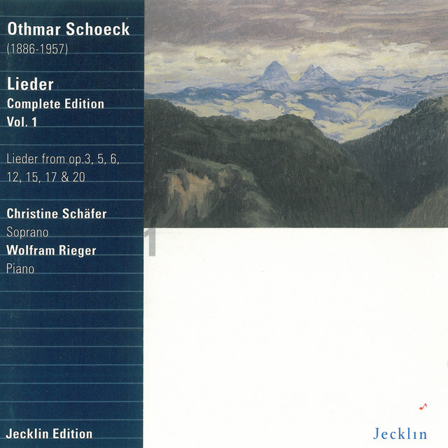 Othmar Schoeck: Lieder, Complete Edition, Vol. 1 cover art