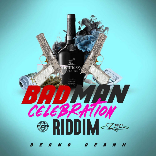 Badman Celebration Riddim - Compilation by Various Artists | Spotify
