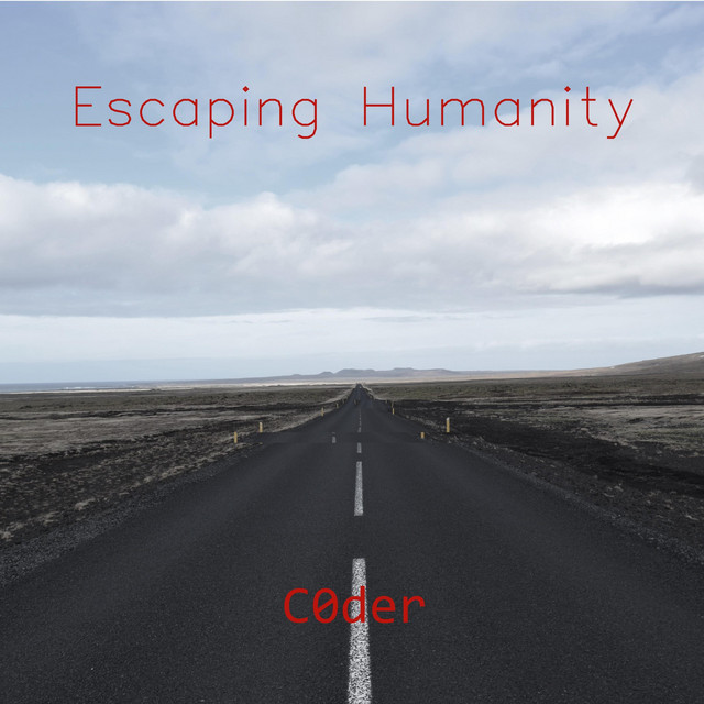 Обкладинка: Escaping Humanity — c0der