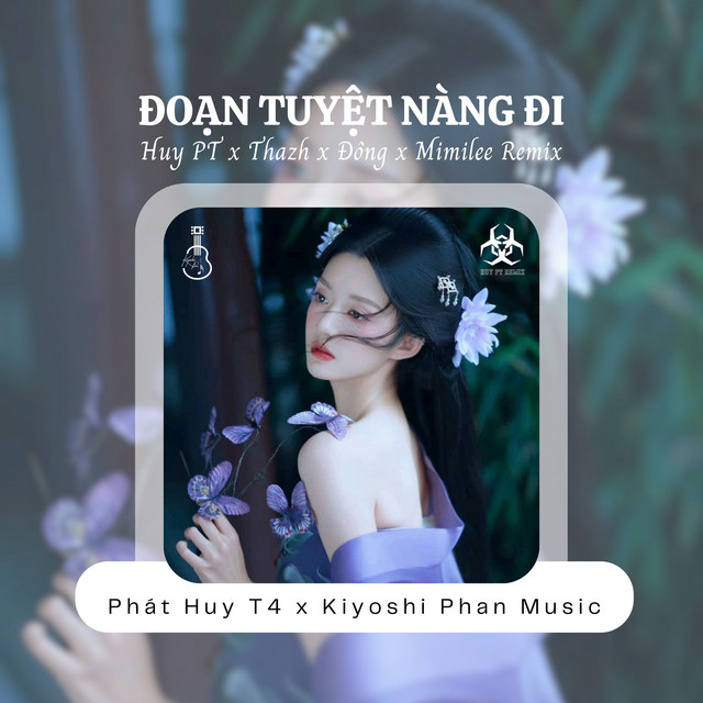 Đoạn Tuyệt Nàng Đi (Huy PT x Thazh x Đông Remix) cover art