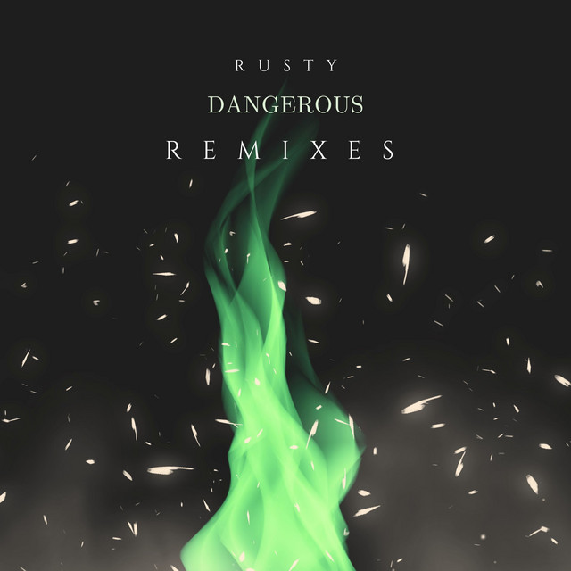 Dangerous - IZIELLO Remix