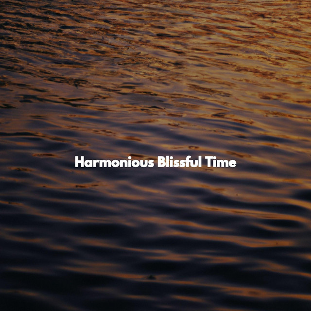 Harmonious Blissful Time cover art