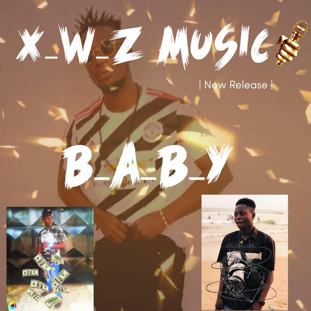 Baby - Single by Xwaxzy | Spotify