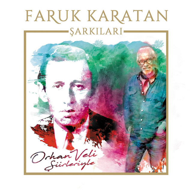 Orhan Veli Şiirleriyle Faruk Karatan Şarkıları cover art