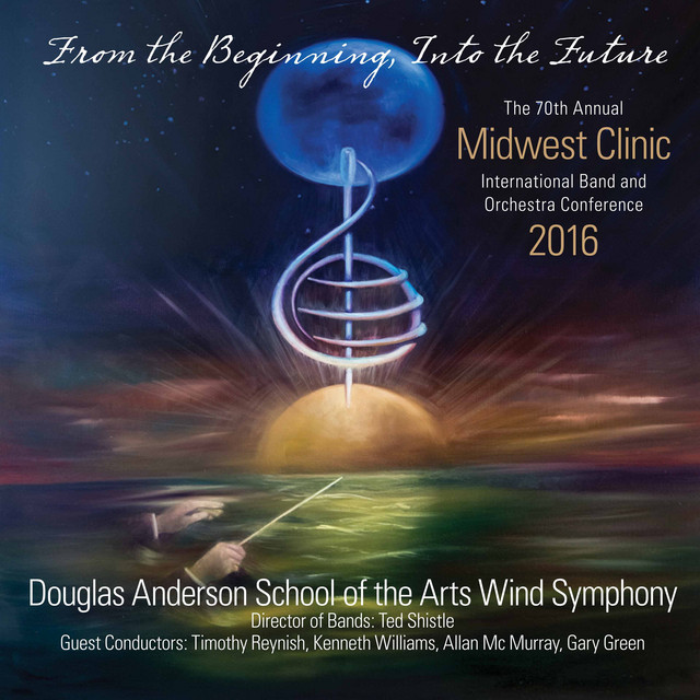 2016 Midwest Clinic: Douglas Anderson School of the Arts Wind Symphony (Live) cover