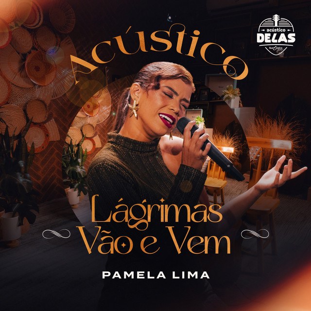 Lágrimas Vão e Vem - Acústico