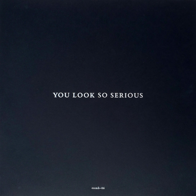 You Look So Serious cover art