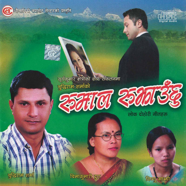 Rumal Rujauchhu - Compilation by Buddhiram Sharma | Spotify