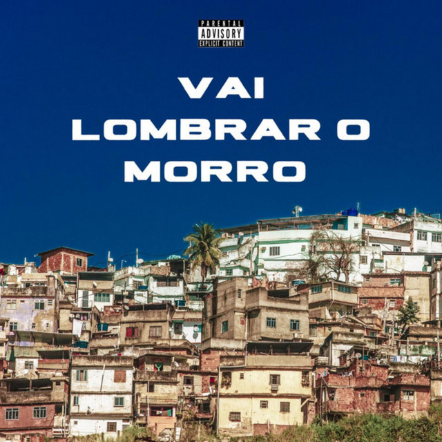 Vai Lombrar o Morro