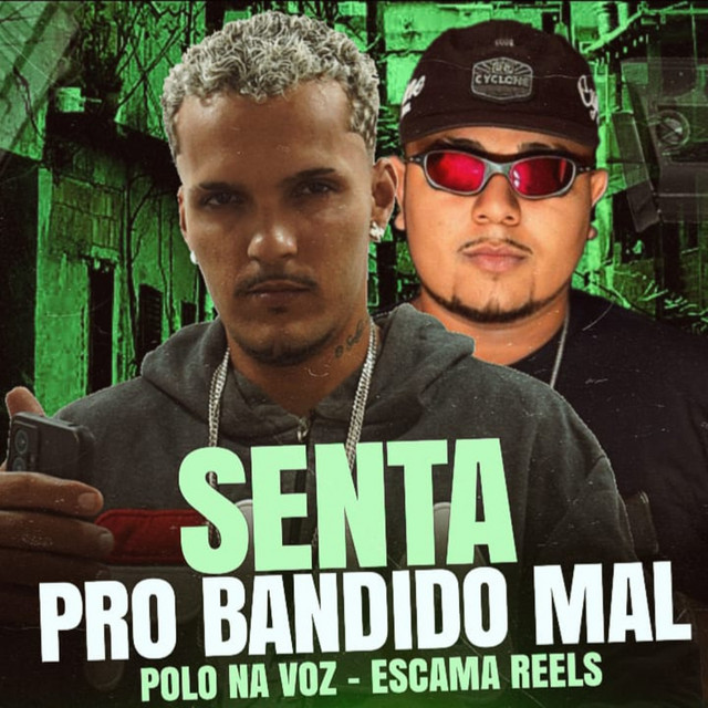 Senta pro Bandido Mal