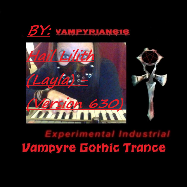 Hail Lilith (Layla) [Version 630]