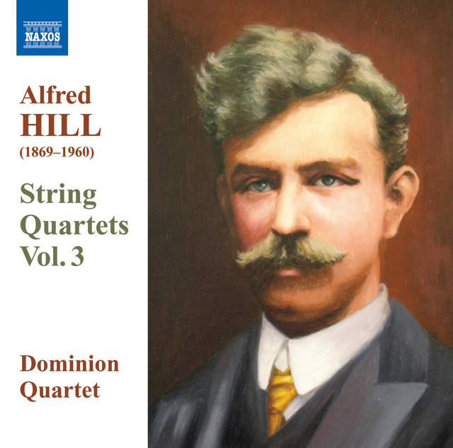 Hill, Alfred: String Quartets, Vol. 3 cover art