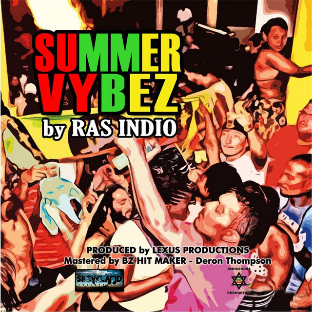 Summer Vybez - Single by Ras Indio | Spotify
