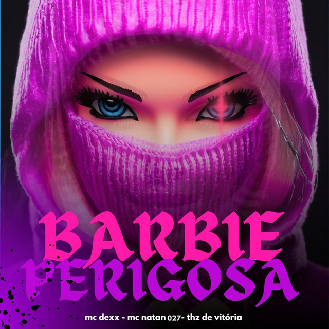 Barbie Perigosa