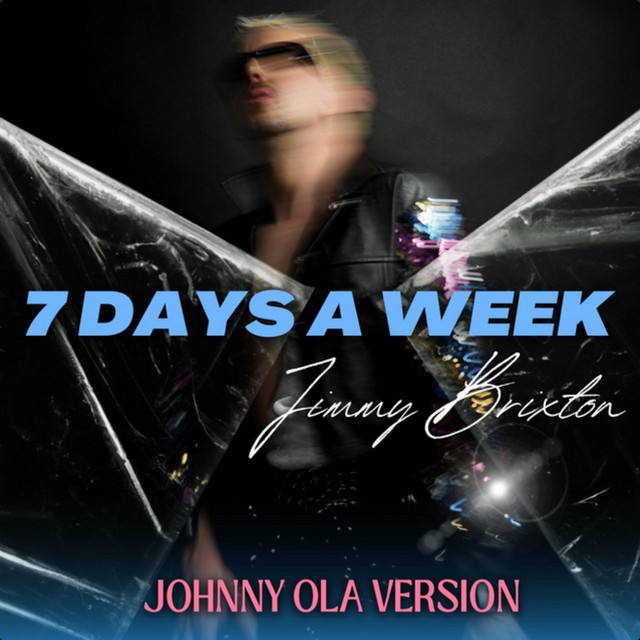 7 Days A Week (Johnny Ola Remix) artwork