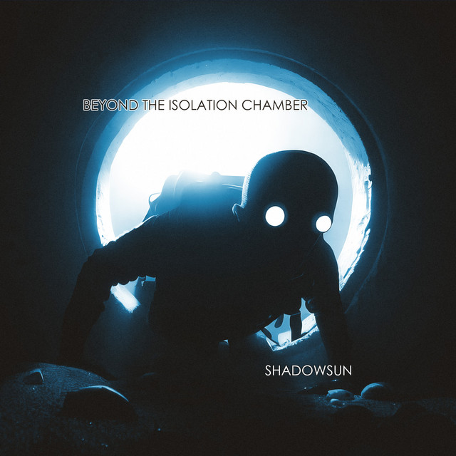 Обкладинка Shadowsun — Beyond the Isolation Chamber
