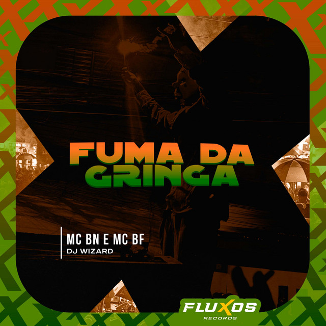 Fuma da Gringa