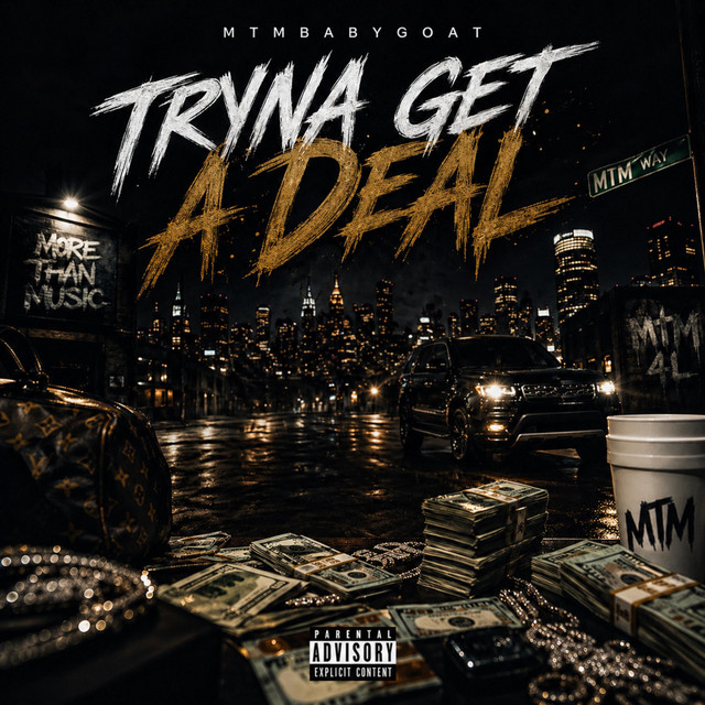 tryna get a deal