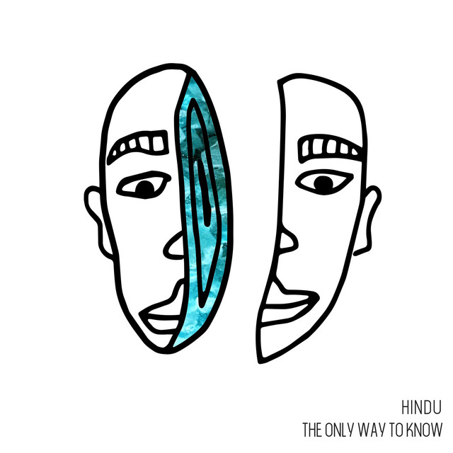 Обкладинка: The Only Way to Know — Hindu