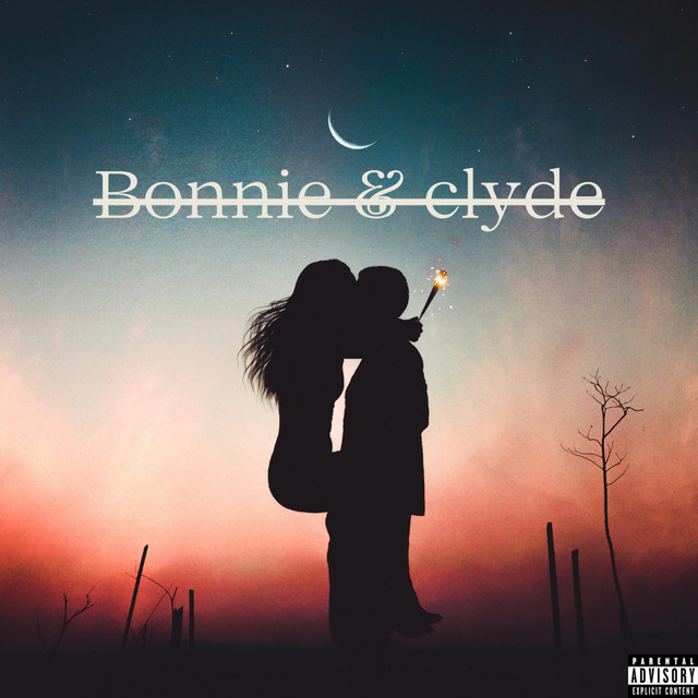 BONNIE & CLYDE - Sped up
