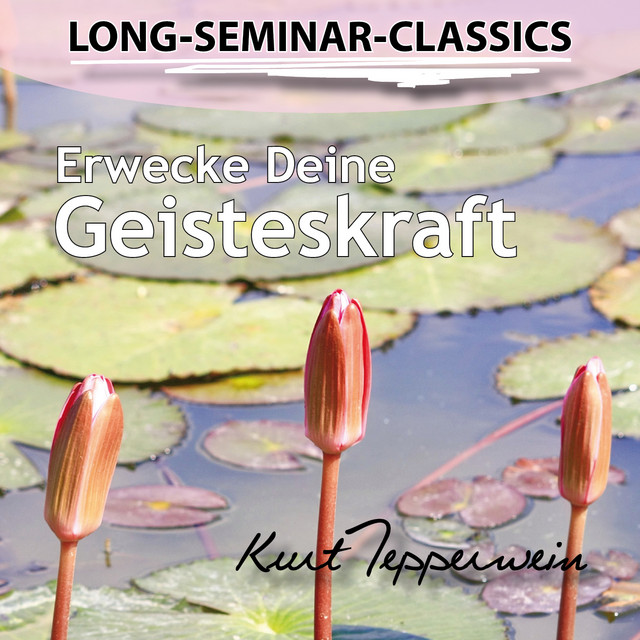 Long-Seminar-Classics - Erwecke Deine Geisteskraft cover art