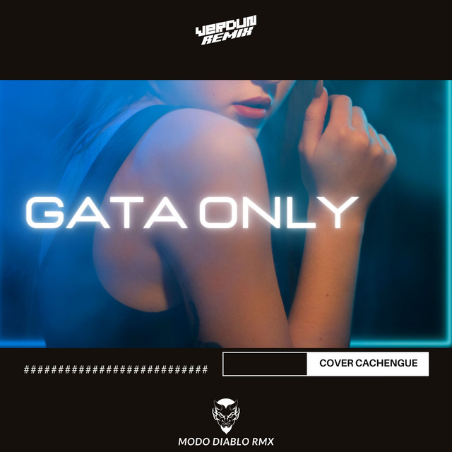 Gata Only - Cover Cachengue