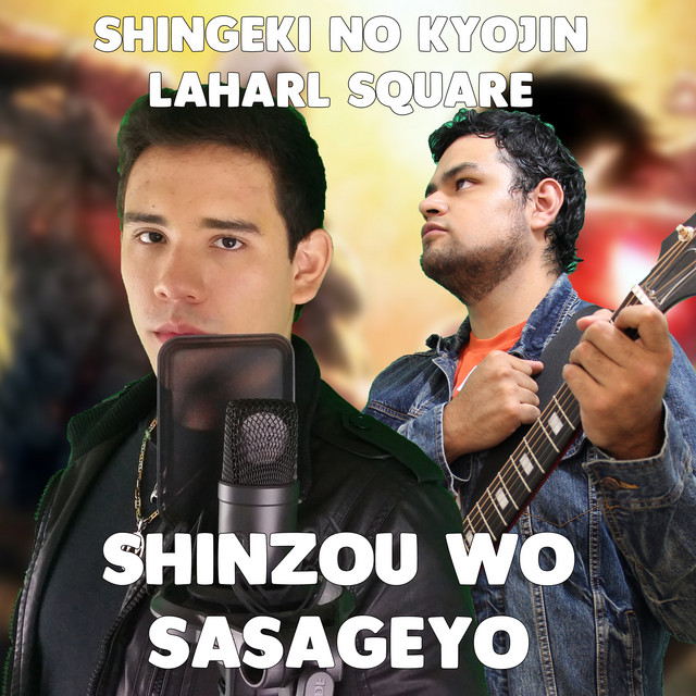 Shinzou wo Sasageyo (From "Shingeki no Kyojin 2")
