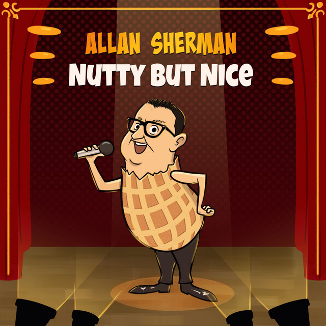 Nutty But Nice it’s Allan Sherman cover art
