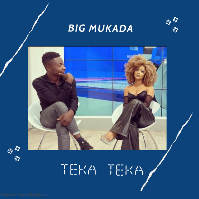 Teka Teka - song and lyrics by Big Mukada | Spotify