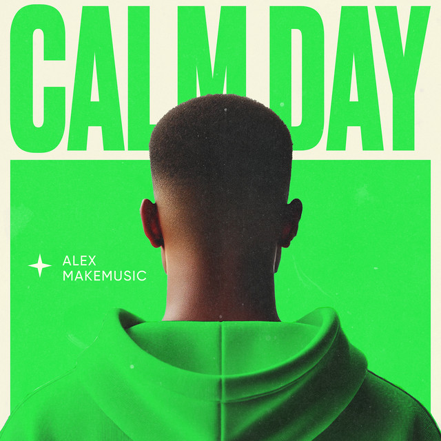 Обкладинка: Calm Day — Alex MakeMusic