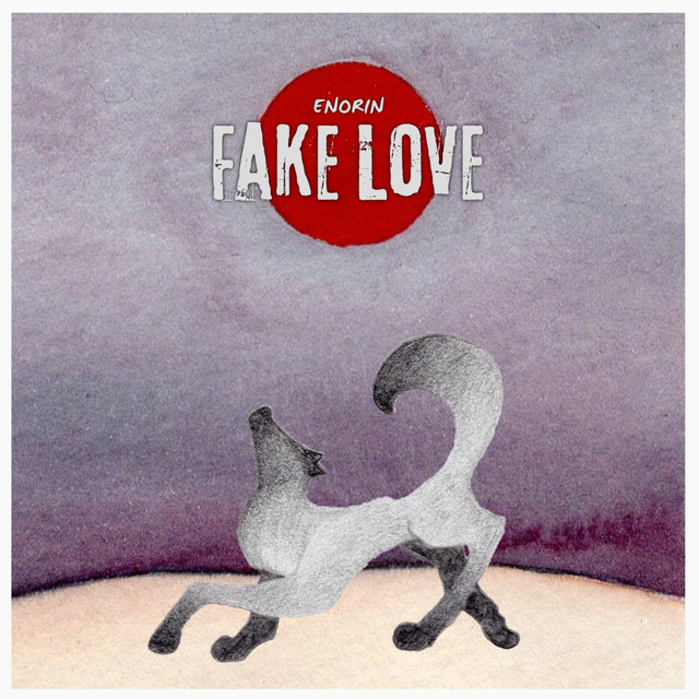 Fake Love