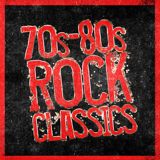 70s - 80s Rock Classics - Compilation by Various Artists | Spotify