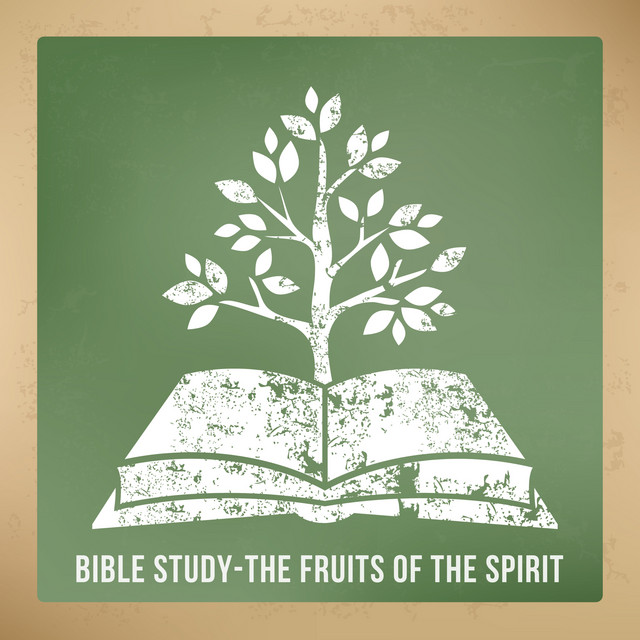 Bible Study - The Fruits of The Spirit cover art