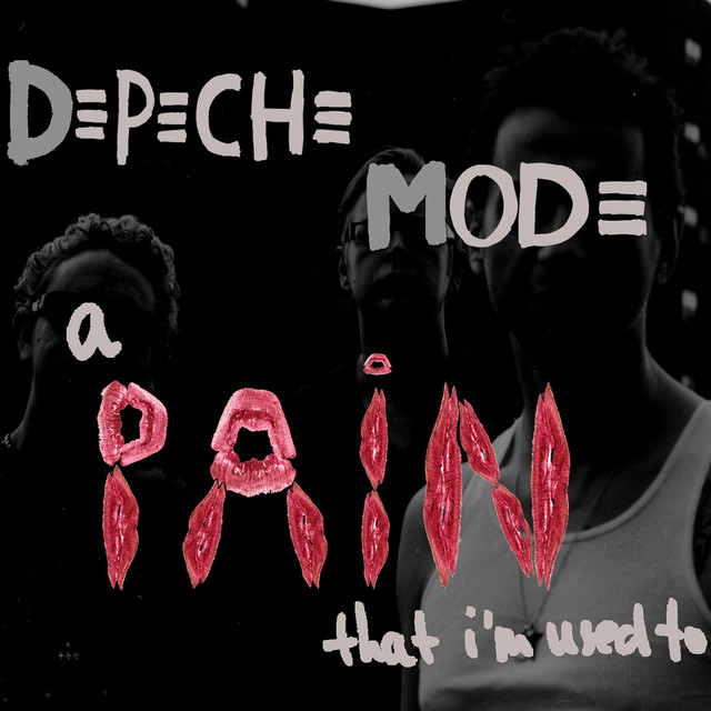 A Pain That I'm Used To (DJ Version) - Single by Depeche Mode