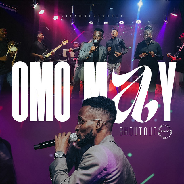 Omo May Shoutout 2026