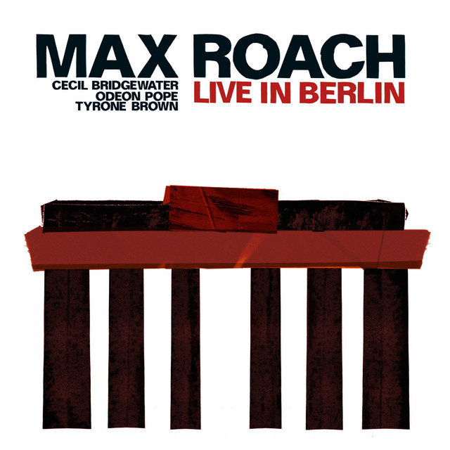 Max Roach Quartet: Live in Berlin cover art