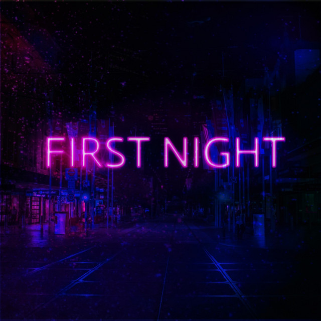First Night - Single by LaneZ | Spotify