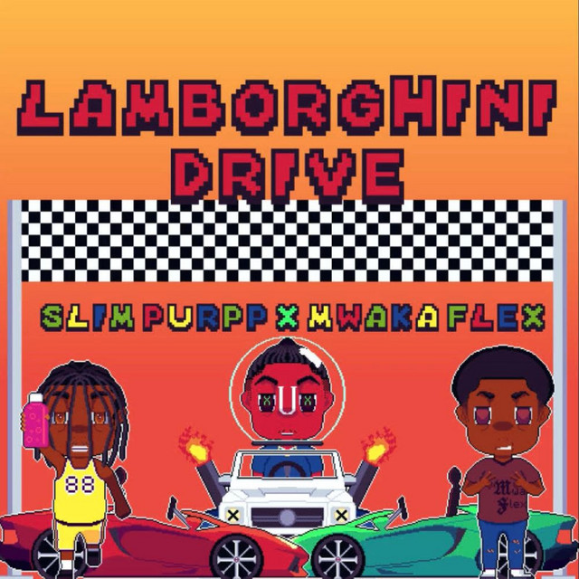 Slim Purpp - LAMBORGHINI DRIVE