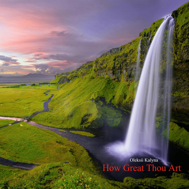 Обкладинка: How Great Thou Art — Oleksii Kalyna